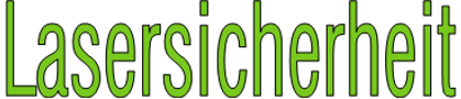 Lasersicherheit